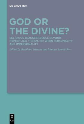 Nitsche / Schmücker |  God or the Divine? | eBook | Sack Fachmedien