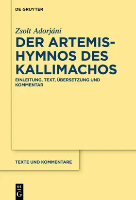 Adorjáni |  Der Artemis-Hymnos des Kallimachos | eBook | Sack Fachmedien