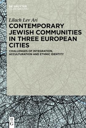 Lev Ari |  Contemporary Jewish Communities in Three European Cities | eBook | Sack Fachmedien