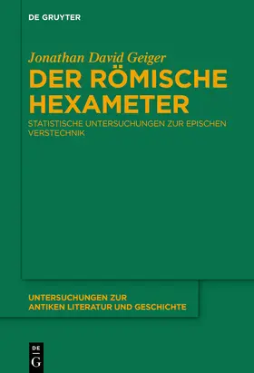 Geiger |  Geiger, J: Der römische Hexameter | Buch |  Sack Fachmedien