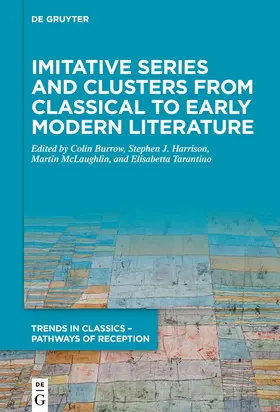 Burrow / Tarantino / Harrison |  Imitative Series and Clusters from Classical to Early Modern Literature | Buch |  Sack Fachmedien