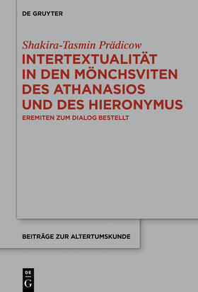 Prädicow |  Intertextualität in den Mönchsviten des Athanasios und des Hieronymus | Buch |  Sack Fachmedien