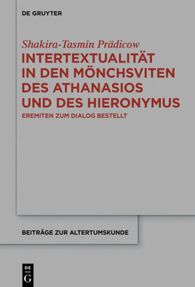 Prädicow |  Intertextualität in den Mönchsviten des Athanasios und des Hieronymus | eBook | Sack Fachmedien
