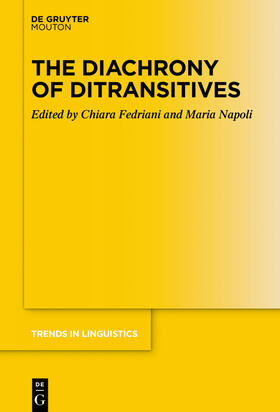Fedriani / Napoli |  The Diachrony of Ditransitives | Buch |  Sack Fachmedien