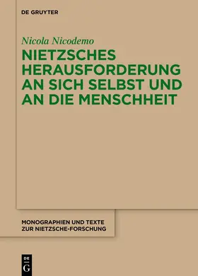 Nicodemo |  Nietzsches Herausforderung an sich selbst und an die Menschheit | Buch |  Sack Fachmedien