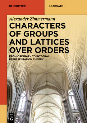 Zimmermann |  Characters of Groups and Lattices over Orders | eBook | Sack Fachmedien