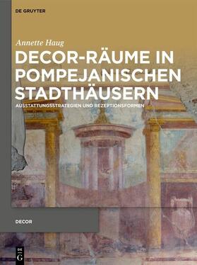 Haug | Decor-Räume in pompejanischen Stadthäusern | E-Book | sack.de