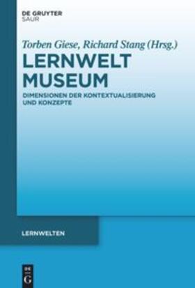 Giese / Stang |  Lernwelt Museum | eBook | Sack Fachmedien