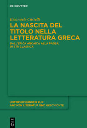 Castelli |  La nascita del titolo nella letteratura greca | eBook | Sack Fachmedien