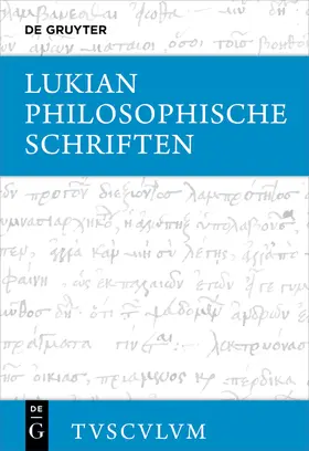 Lukian / von Möllendorff |  Philosophische Schriften | Buch |  Sack Fachmedien