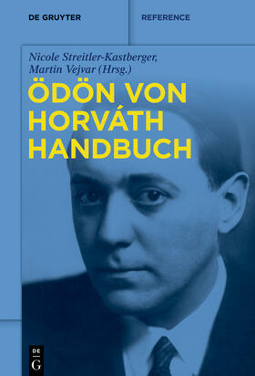 Streitler-Kastberger / Vejvar | Ödön-von-Horvath-Handbuch | Buch | 978-3-11-070417-4 | sack.de