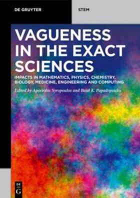 Syropoulos / Papadopoulos |  Vagueness in the Exact Sciences | eBook | Sack Fachmedien