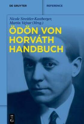 Streitler-Kastberger / Vejvar |  Ödön-von-Horváth-Handbuch | eBook | Sack Fachmedien