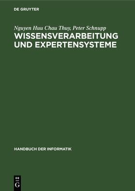 Thuy / Schnupp |  Wissensverarbeitung und Expertensysteme | eBook | Sack Fachmedien