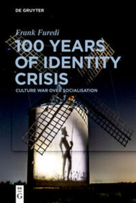 Furedi |  100 Years of Identity Crisis | Buch |  Sack Fachmedien