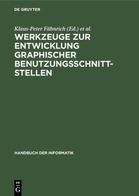 Fähnrich / Janssen |  Werkzeuge zur Entwicklung graphischer Benutzungsschnittstellen | eBook | Sack Fachmedien