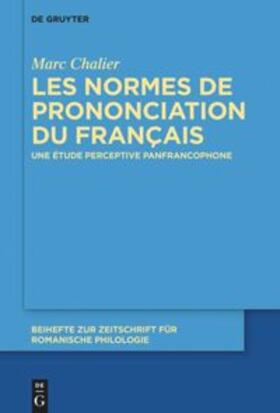 Chalier |  Les normes de prononciation du français | Buch |  Sack Fachmedien