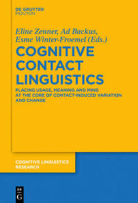Zenner / Winter-Froemel / Backus |  Cognitive Contact Linguistics | Buch |  Sack Fachmedien
