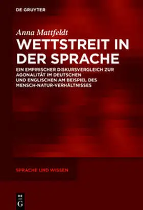 Mattfeldt |  Wettstreit in der Sprache | Buch |  Sack Fachmedien