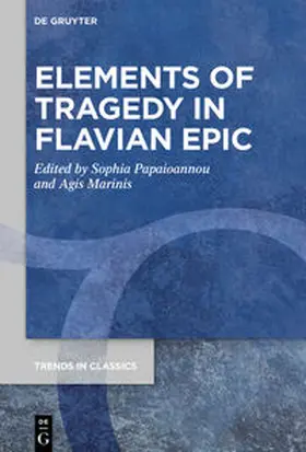 Papaioannou / Marinis |  Elements of Tragedy in Flavian Epic | eBook | Sack Fachmedien