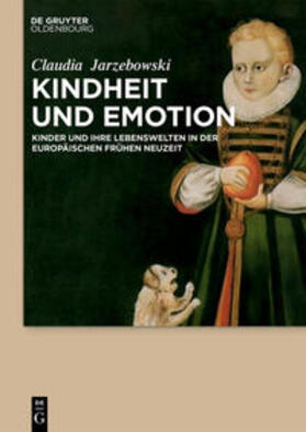 Jarzebowski |  Kindheit und Emotion | Buch |  Sack Fachmedien