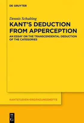 Schulting |  Kant¿s Deduction From Apperception | Buch |  Sack Fachmedien