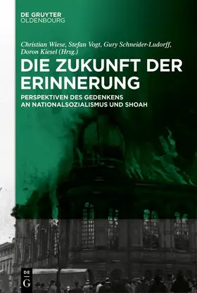 Wiese / Vogt / Kiesel |  Die Zukunft der Erinnerung | eBook | Sack Fachmedien