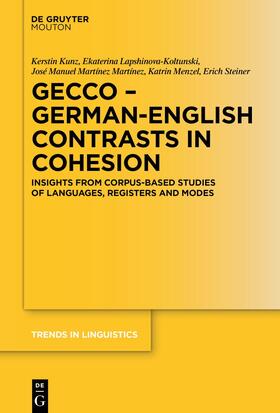 Kunz / Lapshinova-Koltunski / Menzel |  GECCo - German-English Contrasts in Cohesion | Buch |  Sack Fachmedien