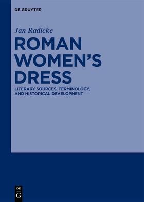 Radicke |  Roman Women’s Dress | eBook |  Sack Fachmedien