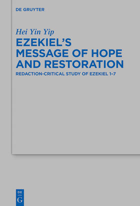 Yip |  Ezekiel's Message of Hope and Restoration | eBook | Sack Fachmedien