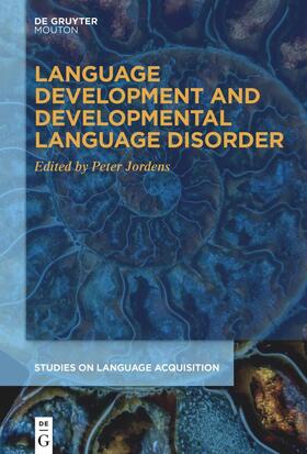 Jordens |  Language Development and Developmental Language Disorder | eBook | Sack Fachmedien