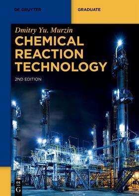 Murzin |  Chemical Reaction Technology | eBook | Sack Fachmedien