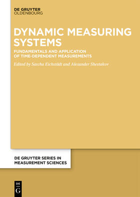 Eichstädt / Shestakov |  Dynamic Measuring Systems | Buch |  Sack Fachmedien
