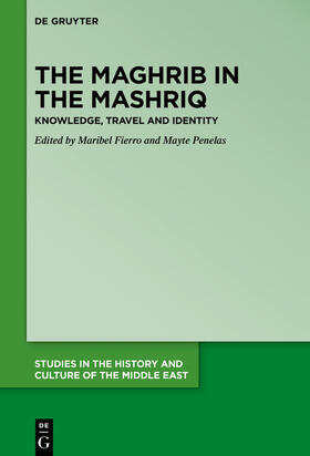 Fierro / Penelas | The Maghrib in the Mashriq | E-Book | sack.de