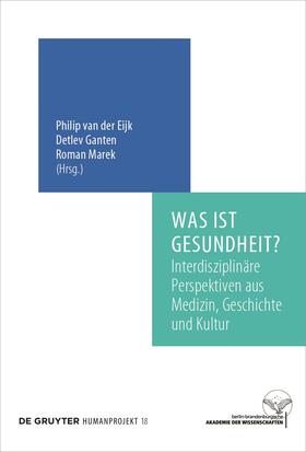 Eijk / Ganten / Marek |  Was ist Gesundheit? | eBook | Sack Fachmedien