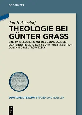 Holzendorf |  Theologie bei Günter Grass | Buch |  Sack Fachmedien