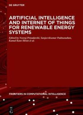 Priyadarshi / Padmanaban / Hiran |  Artificial Intelligence and Internet of Things for Renewable Energy Systems | eBook | Sack Fachmedien