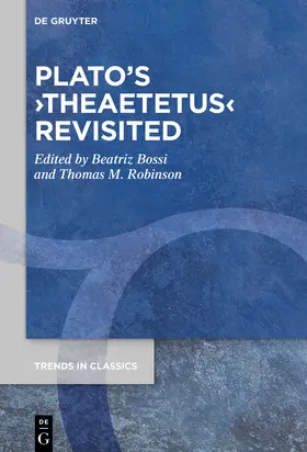 Bossi / Robinson |  Plato’s ›Theaetetus‹ Revisited | Buch |  Sack Fachmedien