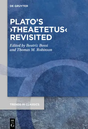 Bossi / Robinson |  Plato’s ›Theaetetus‹ Revisited | eBook | Sack Fachmedien