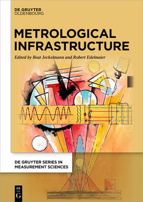 Jeckelmann / Edelmaier |  The Metrological Infrastructure | Buch |  Sack Fachmedien