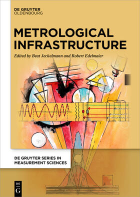 Jeckelmann / Edelmaier |  Metrological Infrastructure | Buch |  Sack Fachmedien