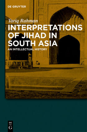 Rahman |  Interpretations of Jihad in South Asia | eBook | Sack Fachmedien