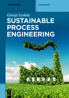 Szekely |  Sustainable Process Engineering | Buch |  Sack Fachmedien