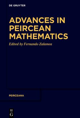 Zalamea |  Advances in Peircean Mathematics | eBook | Sack Fachmedien