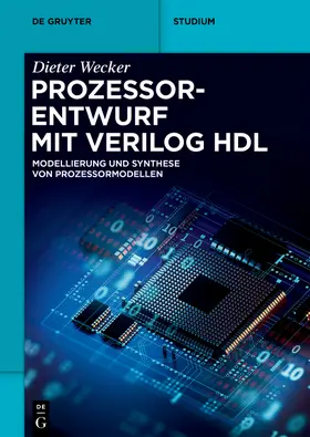 Wecker |  Prozessorentwurf mit Verilog HDL | Buch |  Sack Fachmedien