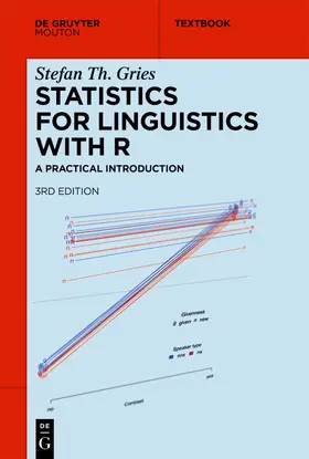 Gries |  Statistics for Linguistics with R | Buch |  Sack Fachmedien