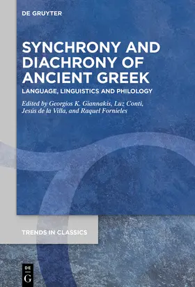 Giannakis / Conti / Villa |  Synchrony and Diachrony of Ancient Greek | Buch |  Sack Fachmedien