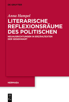 Hampel |  Literarische Reflexionsräume des Politischen | eBook | Sack Fachmedien