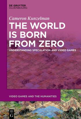 Kunzelman |  The World Is Born From Zero | eBook | Sack Fachmedien