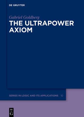 Goldberg |  The Ultrapower Axiom | eBook | Sack Fachmedien